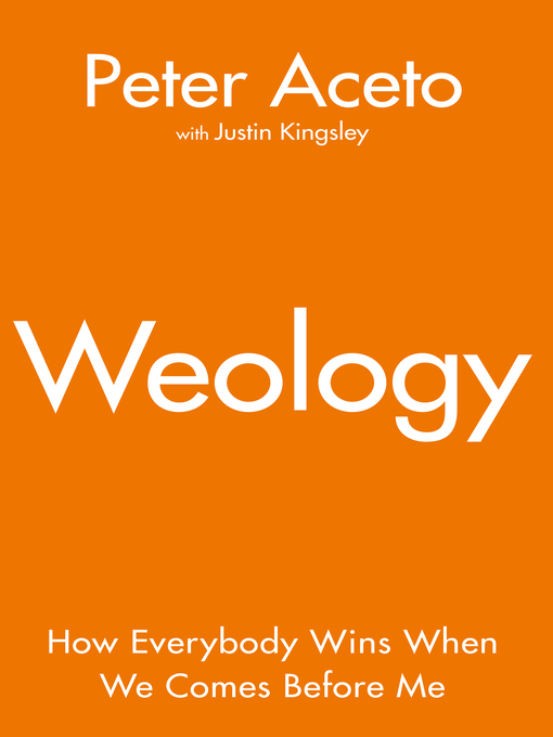 Title details for Weology by Peter Aceto - Available